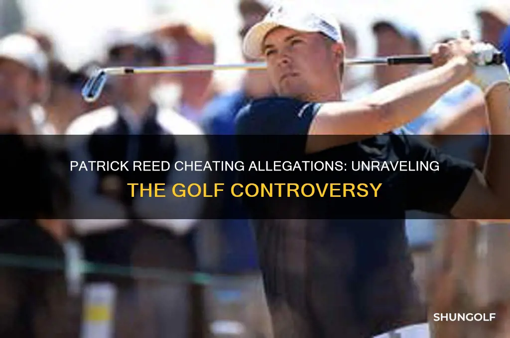 has patric reed been caught cheating at golf