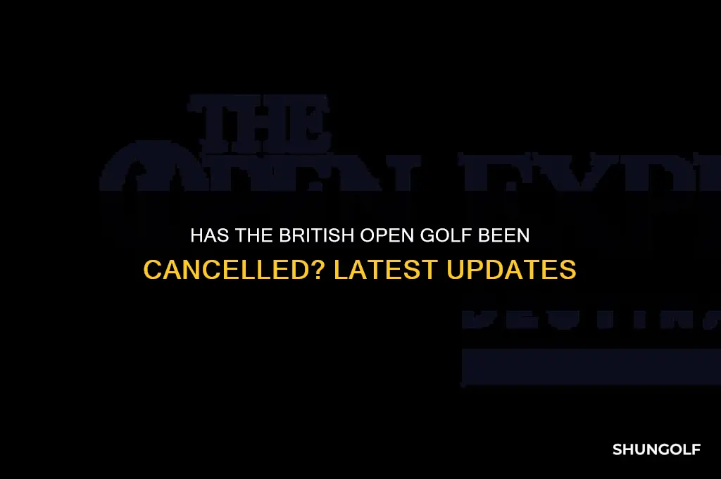 has the british open golf been cancelled