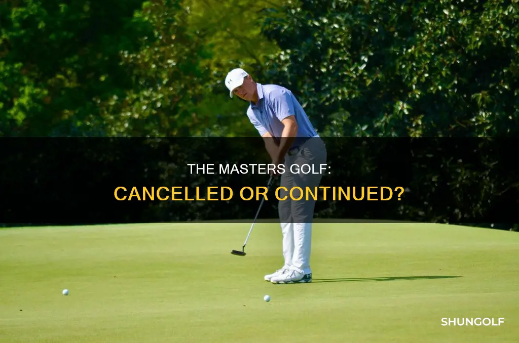 has the masters golf been cancelled