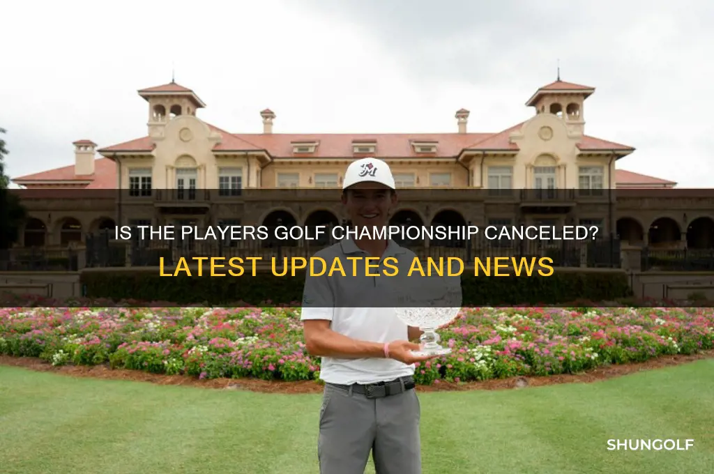 has the players golf championship been canceled