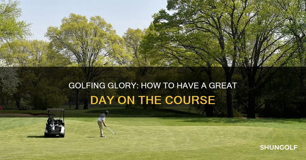 have a great golf day