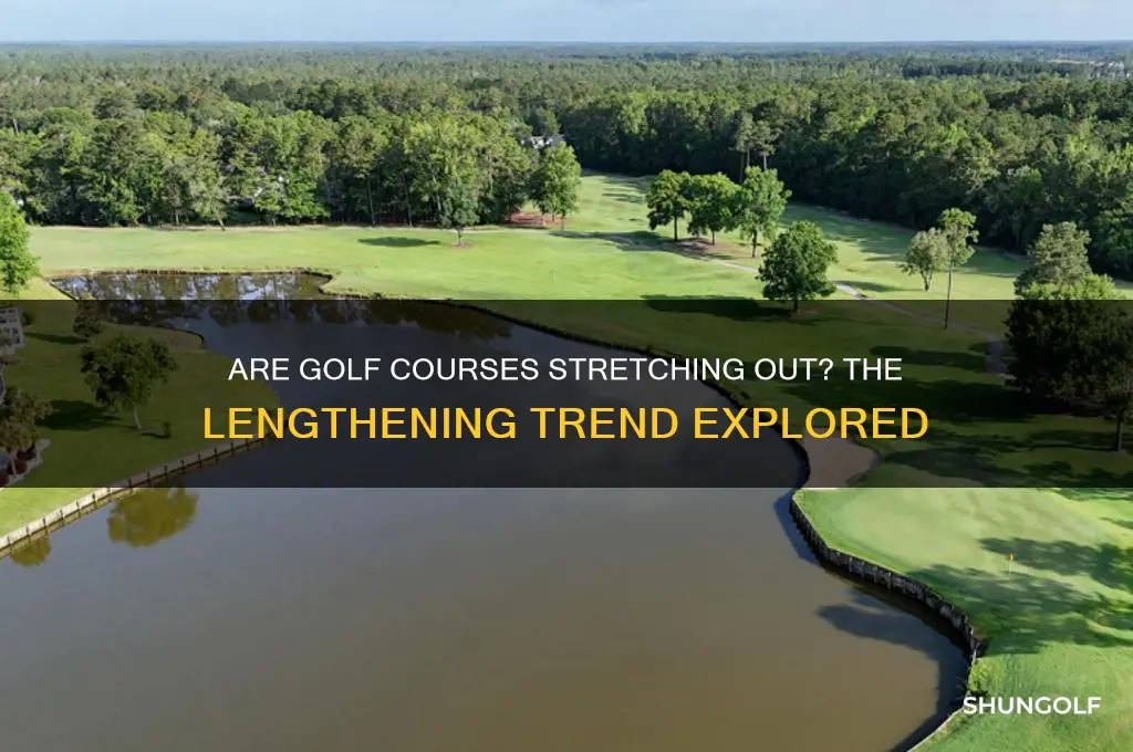 have all professional golf courses gotten longer