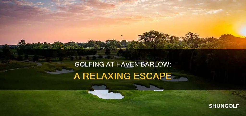 haven barlow golf
