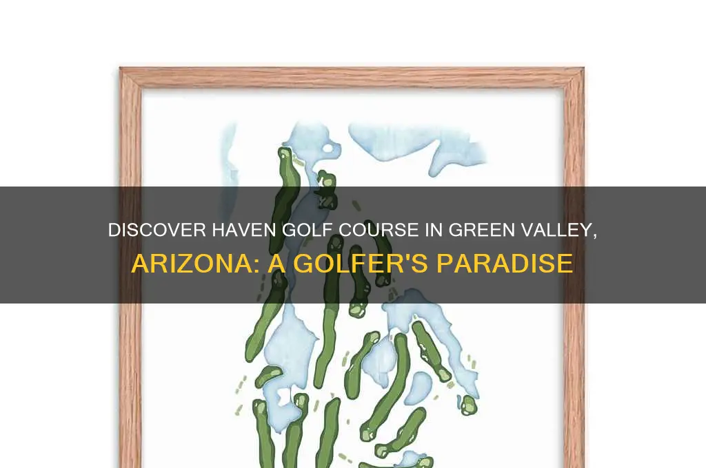 haven golf course in green valley arizona