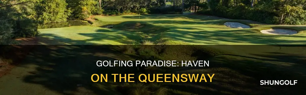 haven on the queensway golf