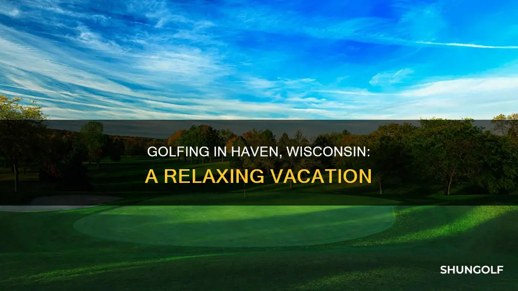 haven wisconsin golf