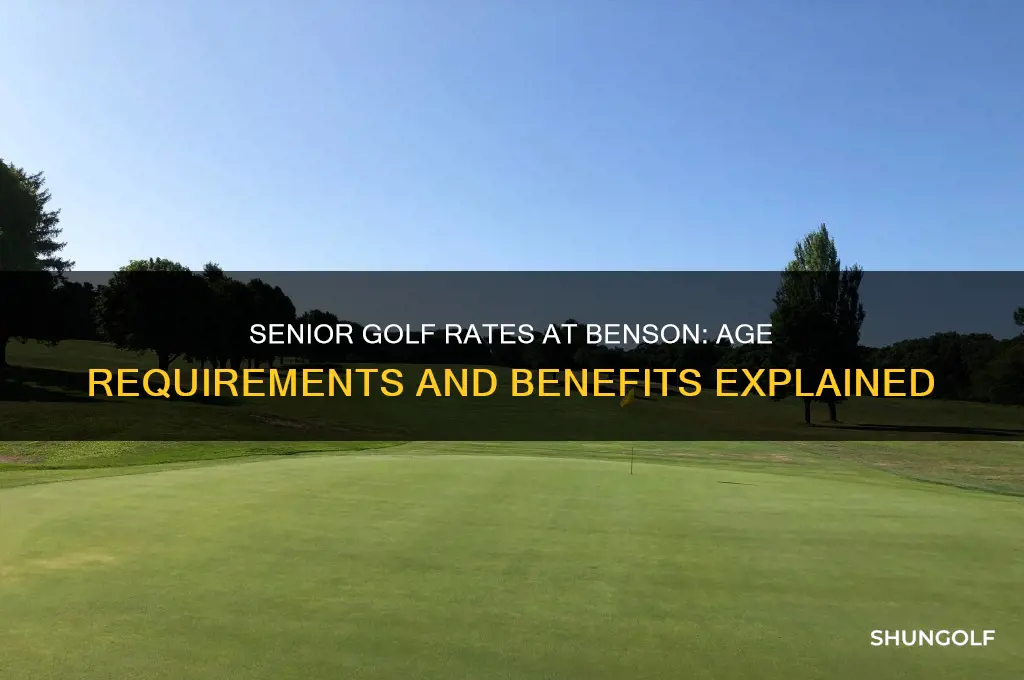 how age for senior golf rates at benson