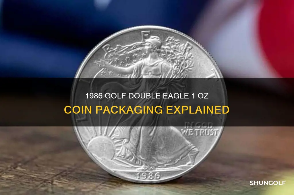 how are 1 oz golf double eagle 1986 coins packaged