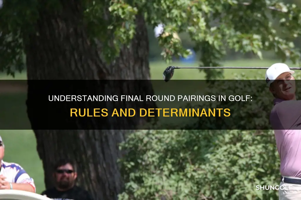 how are final round pairings determined in golf