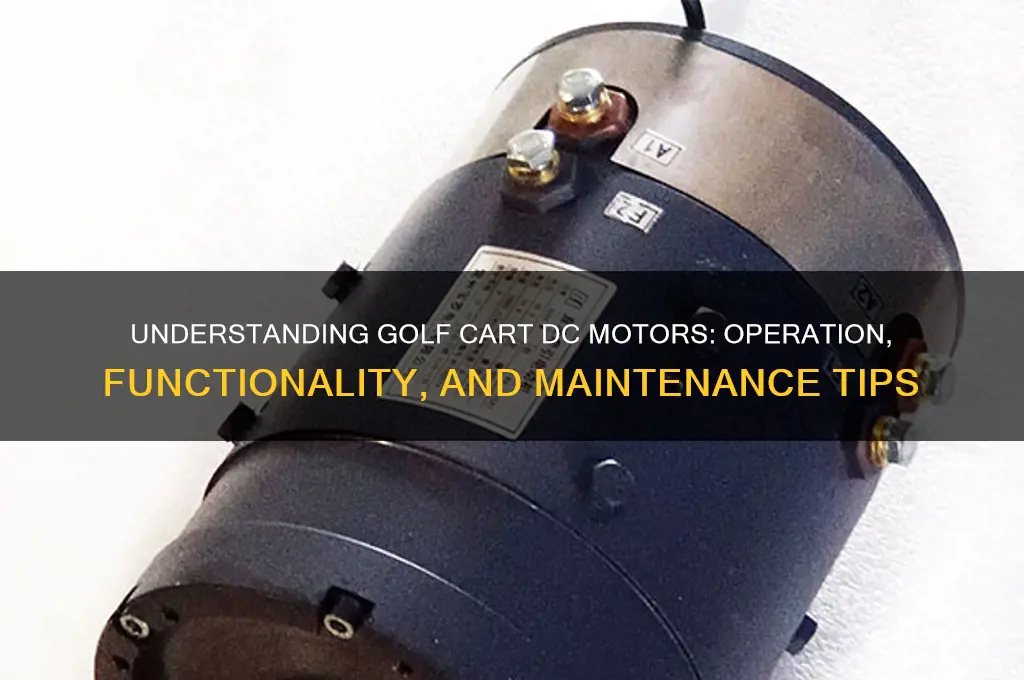 how are golf cart dc motors operate