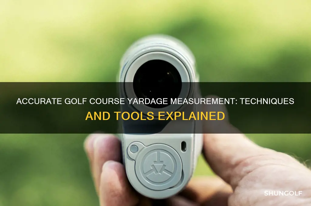 how are golf course yardages measured