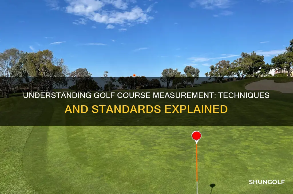 how are golf courses measured