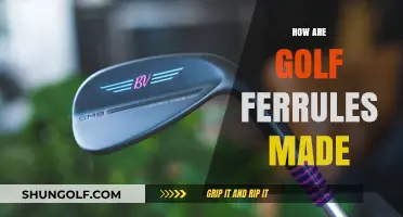 Golf Ferrules: The Making Process Explained