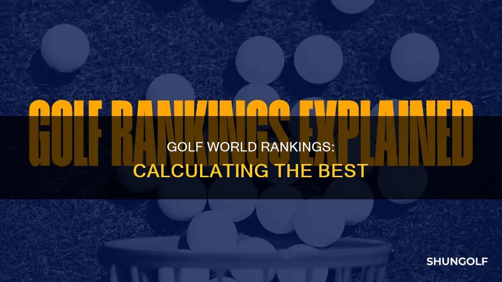 how are golf world rankings calculated