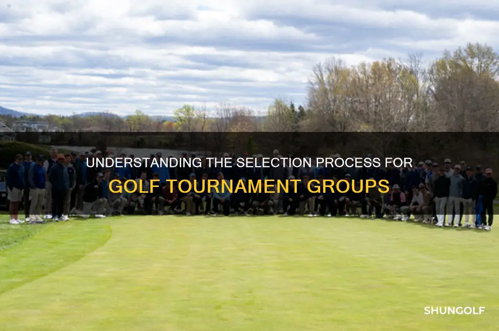 how are groub selected for golf tourt