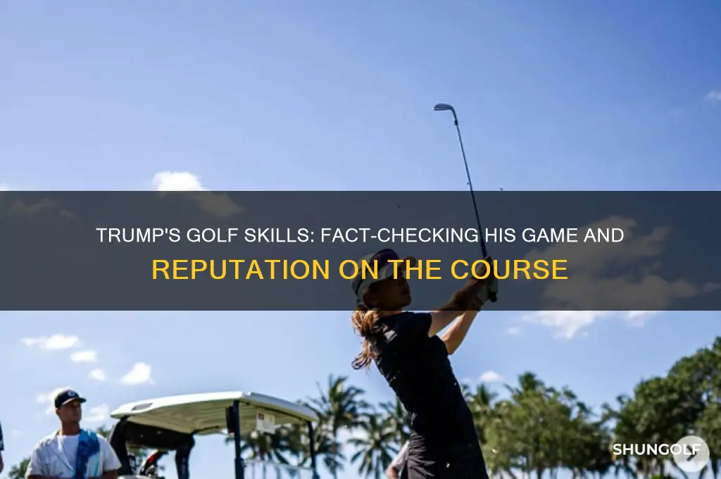 how bad is trump at golf