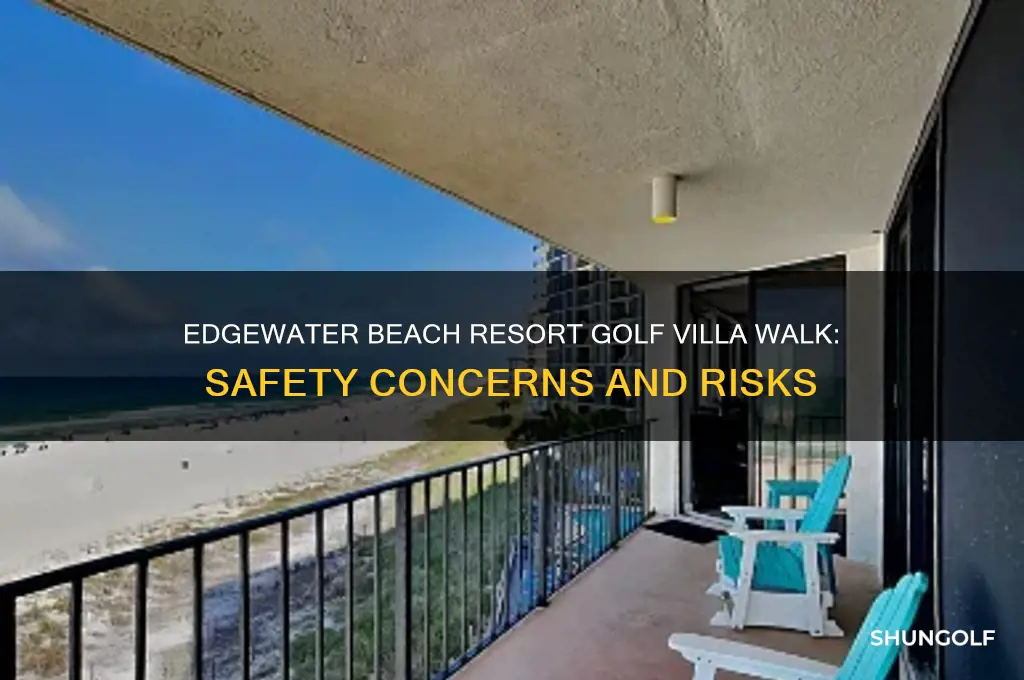 how bad is walk at edgewater beach resort golf villa