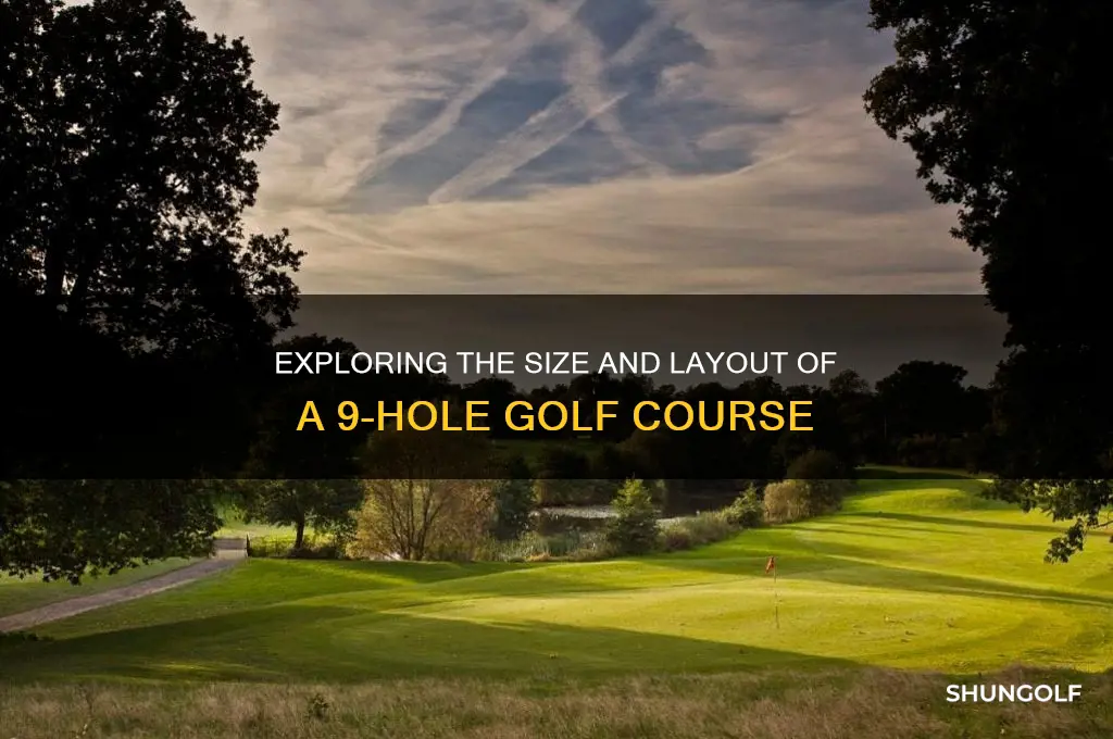 how big is 9 hole golf course