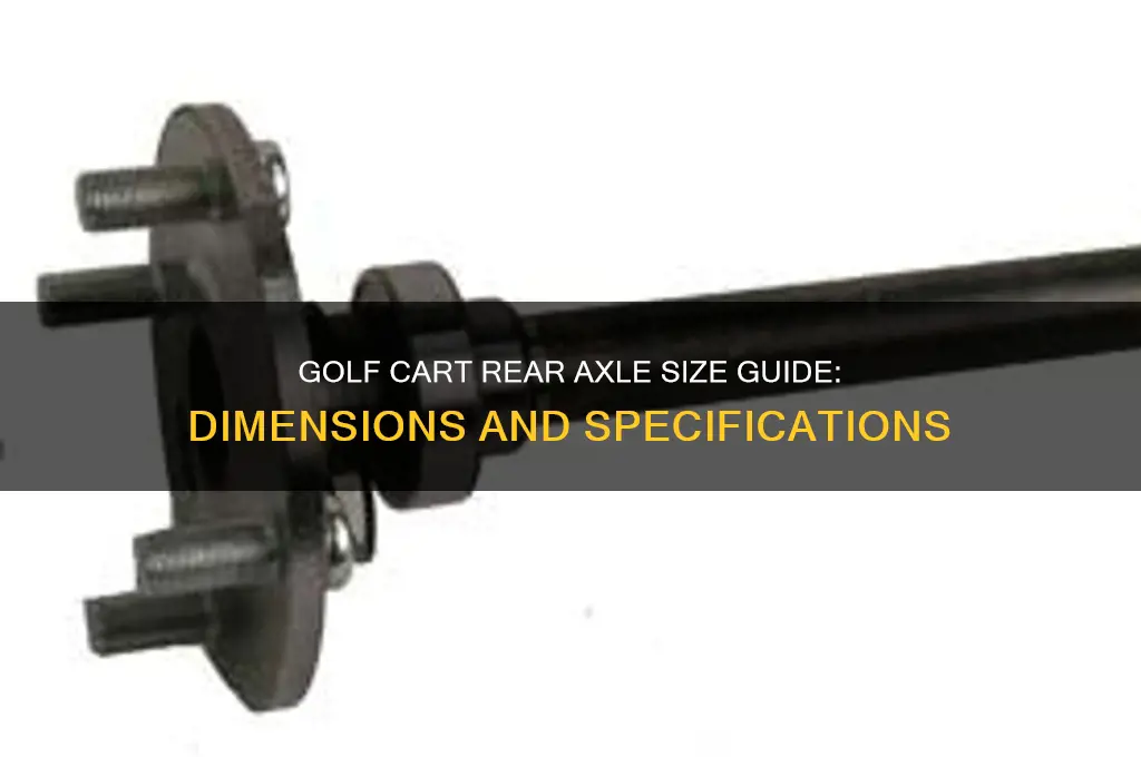 how big is a golf cart rear axle