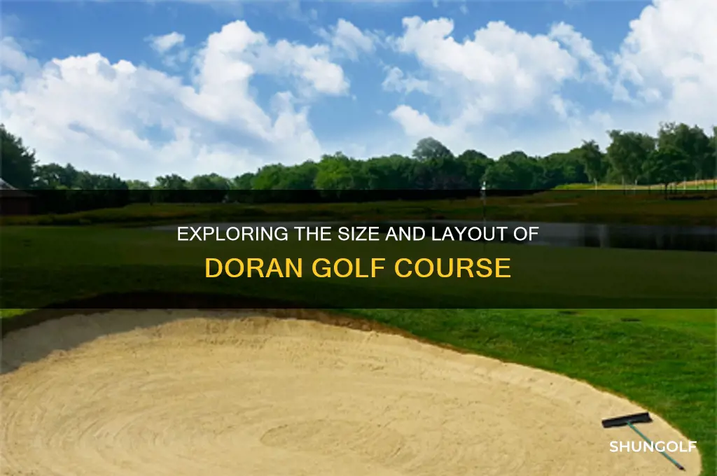 how big is doran golf course