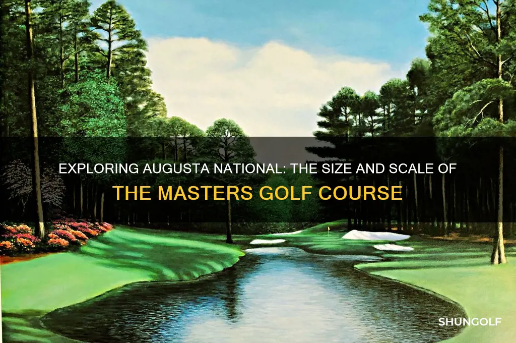 how big is the masters golf course