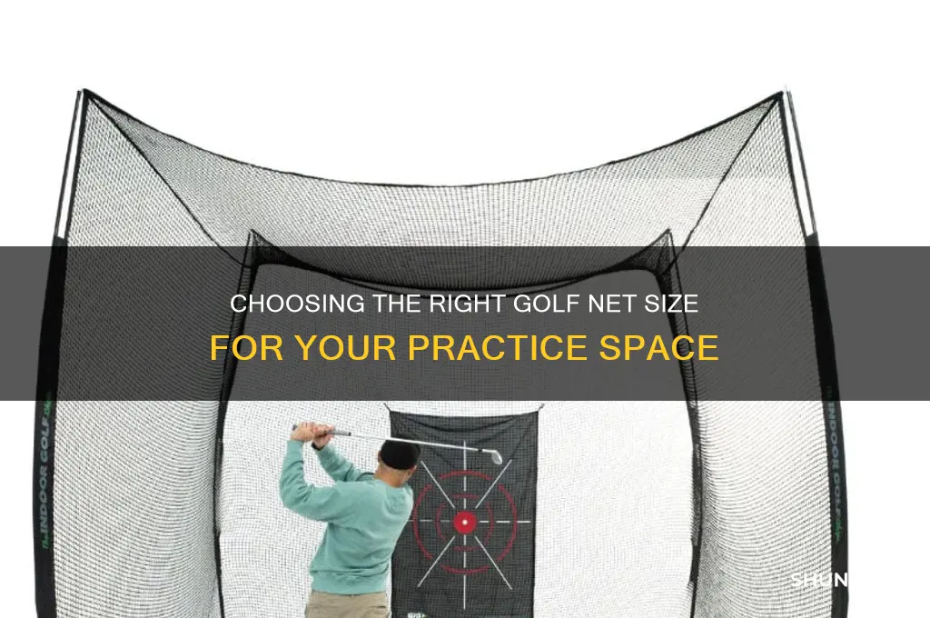 how big should my golf net be