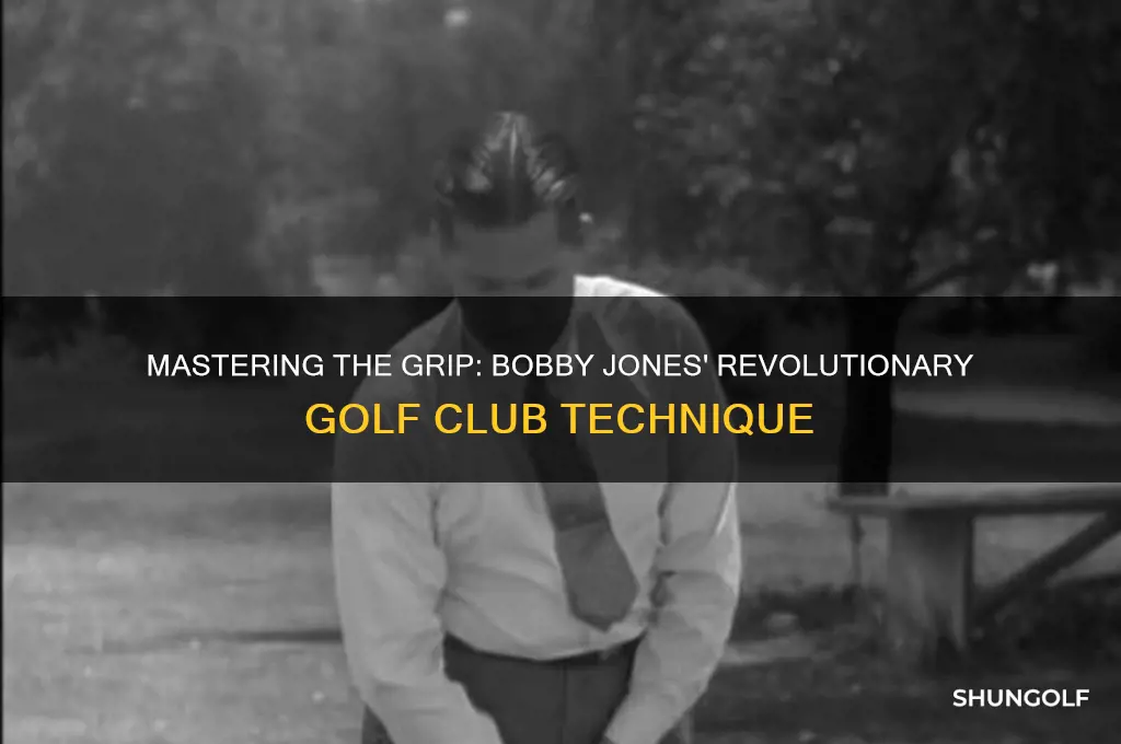 how bobby jones gripped the golf club
