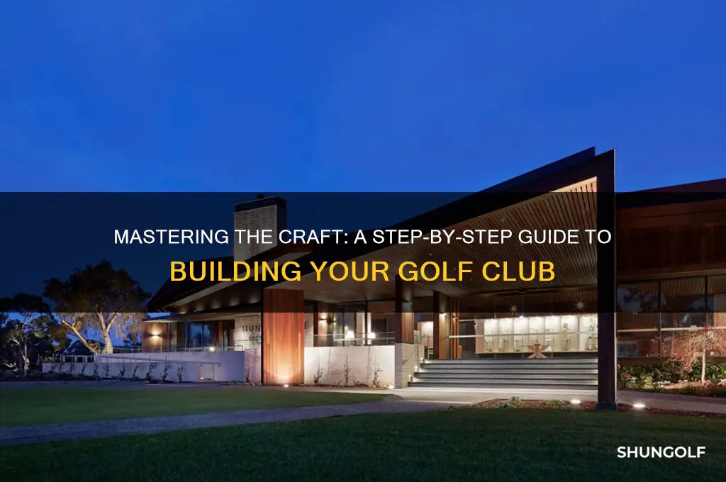 how build a golf club