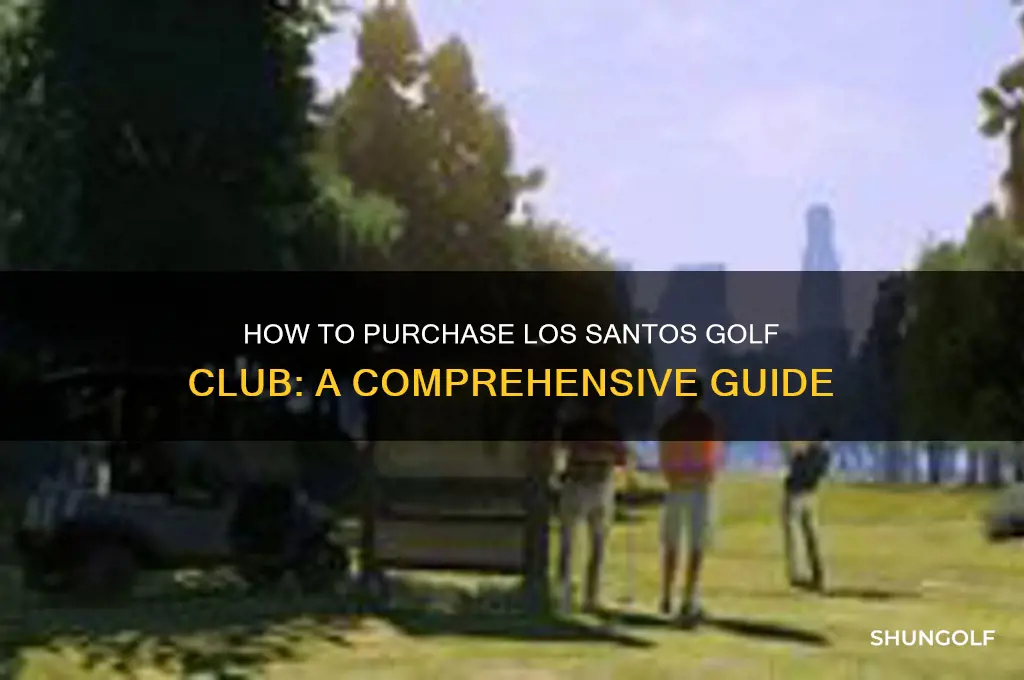 how can i buy los santos golf club