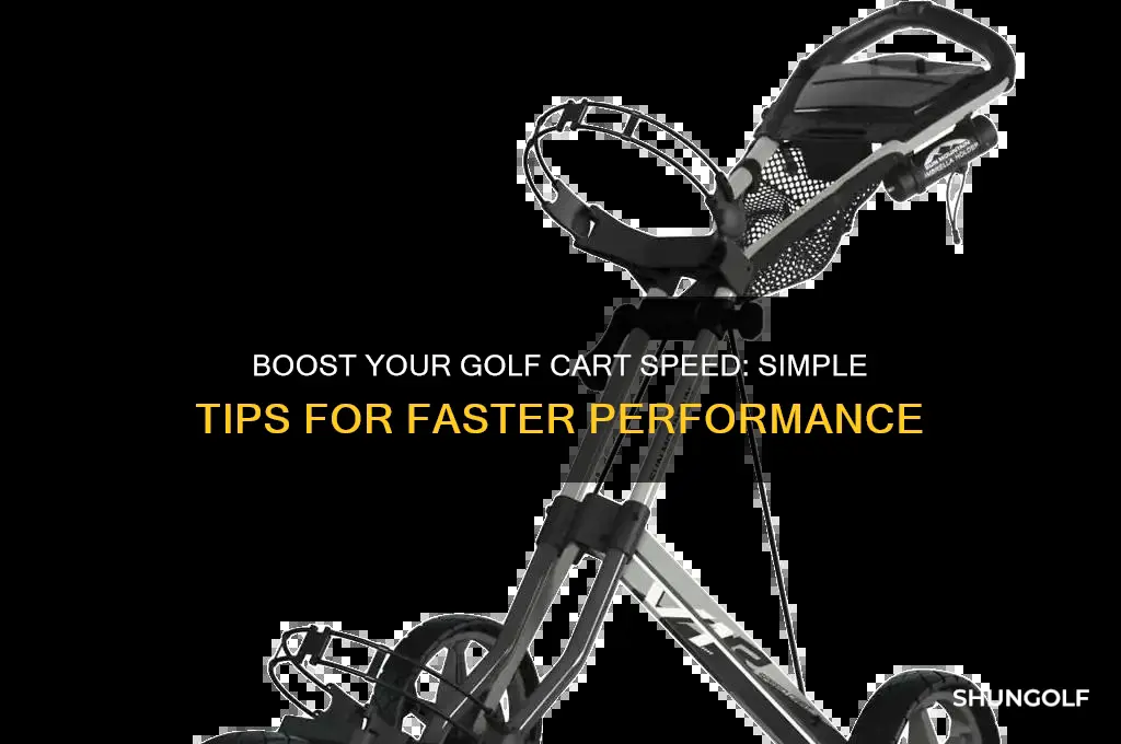 how can i make my golf cart faster