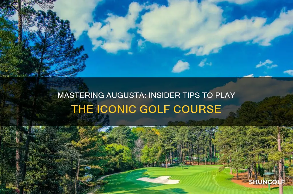 how can i play augusta golf course