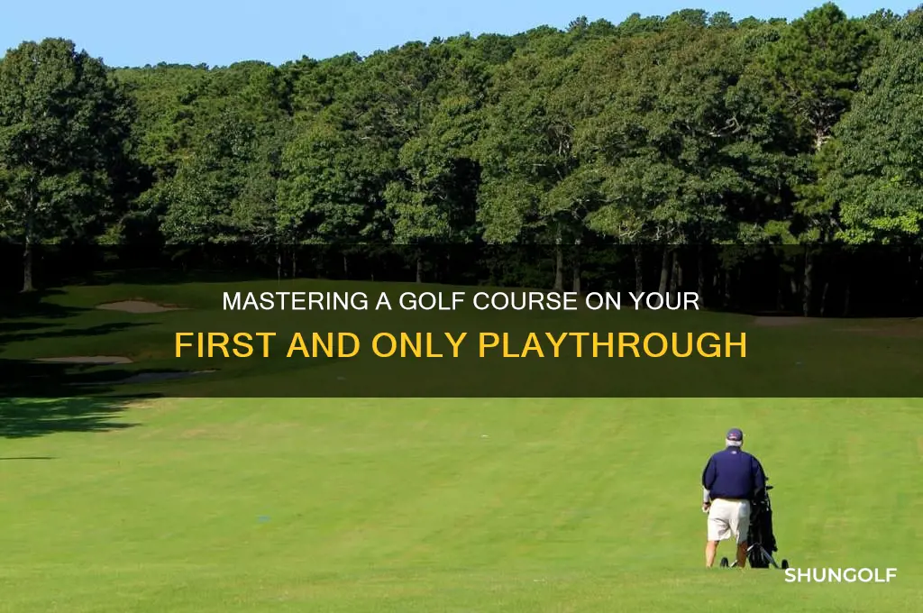 how can you play a golf course one time