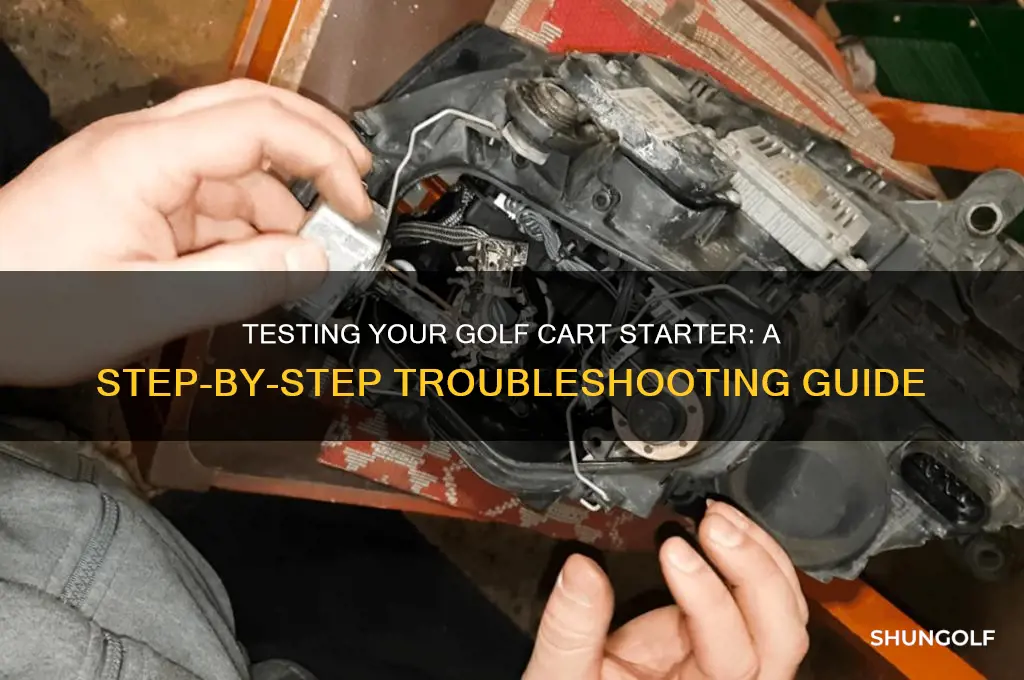 how can you test a starter on a golf cart