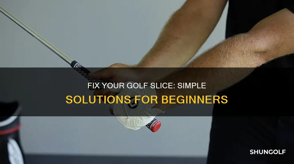 how cure my golf slice