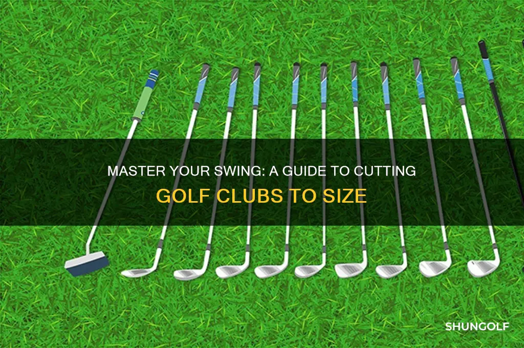 how cut down to size golf clubs