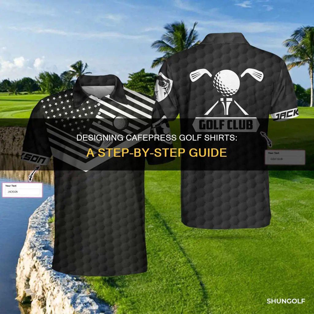 how design cafepress golf shirt