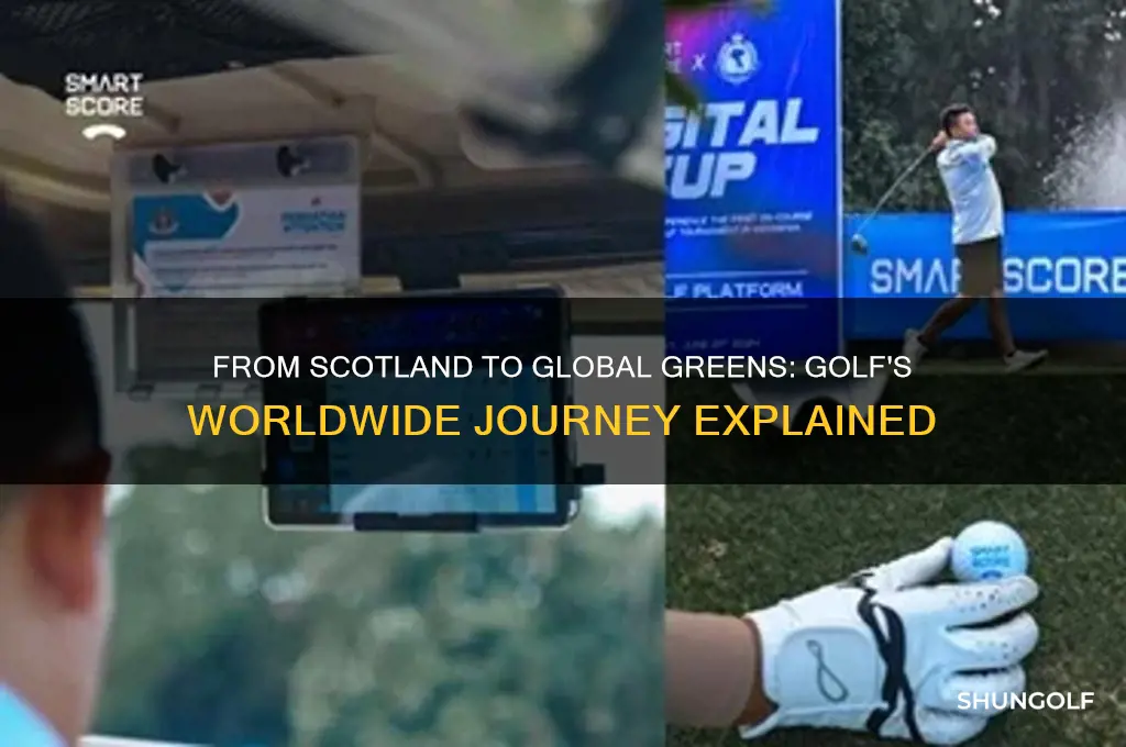 how did golf spread around the world