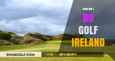 Golfing in Ireland: My Experience and Tips