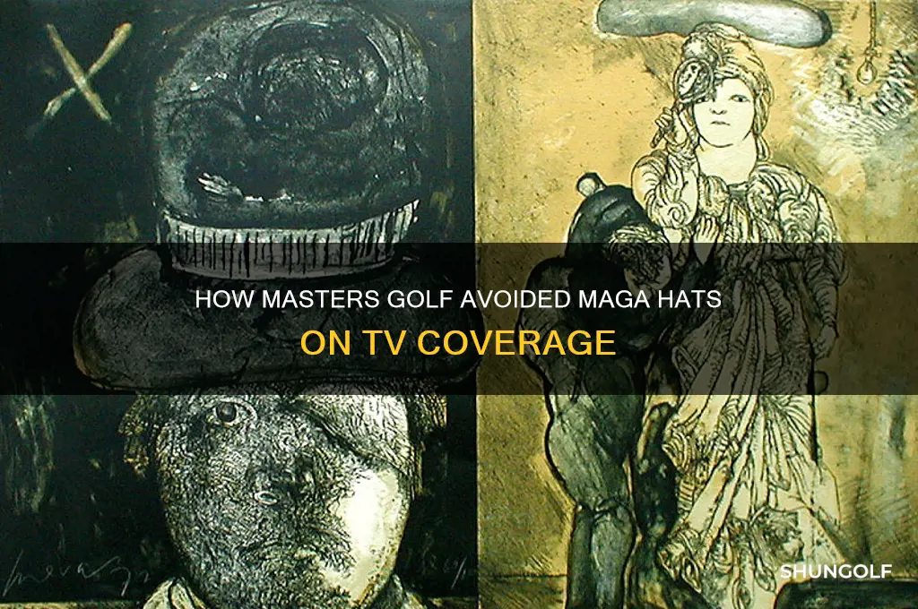 how did masters golf keep maga hat off tv