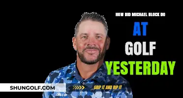 Michael Block's Impressive Golf Performance Yesterday: A Detailed Recap