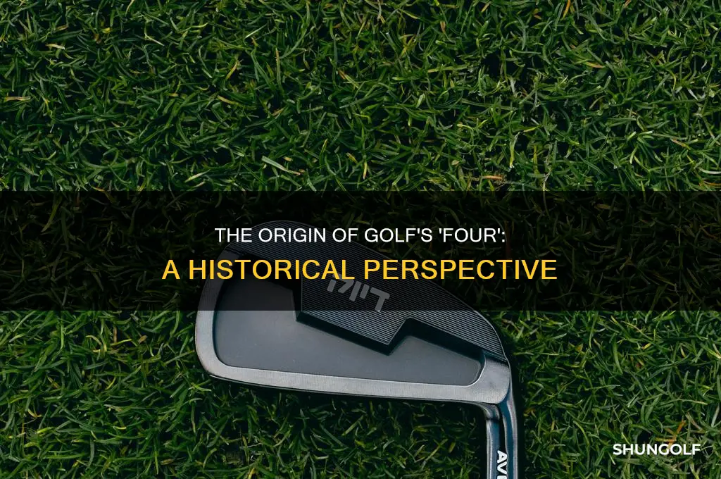 how did the term four come about in golf
