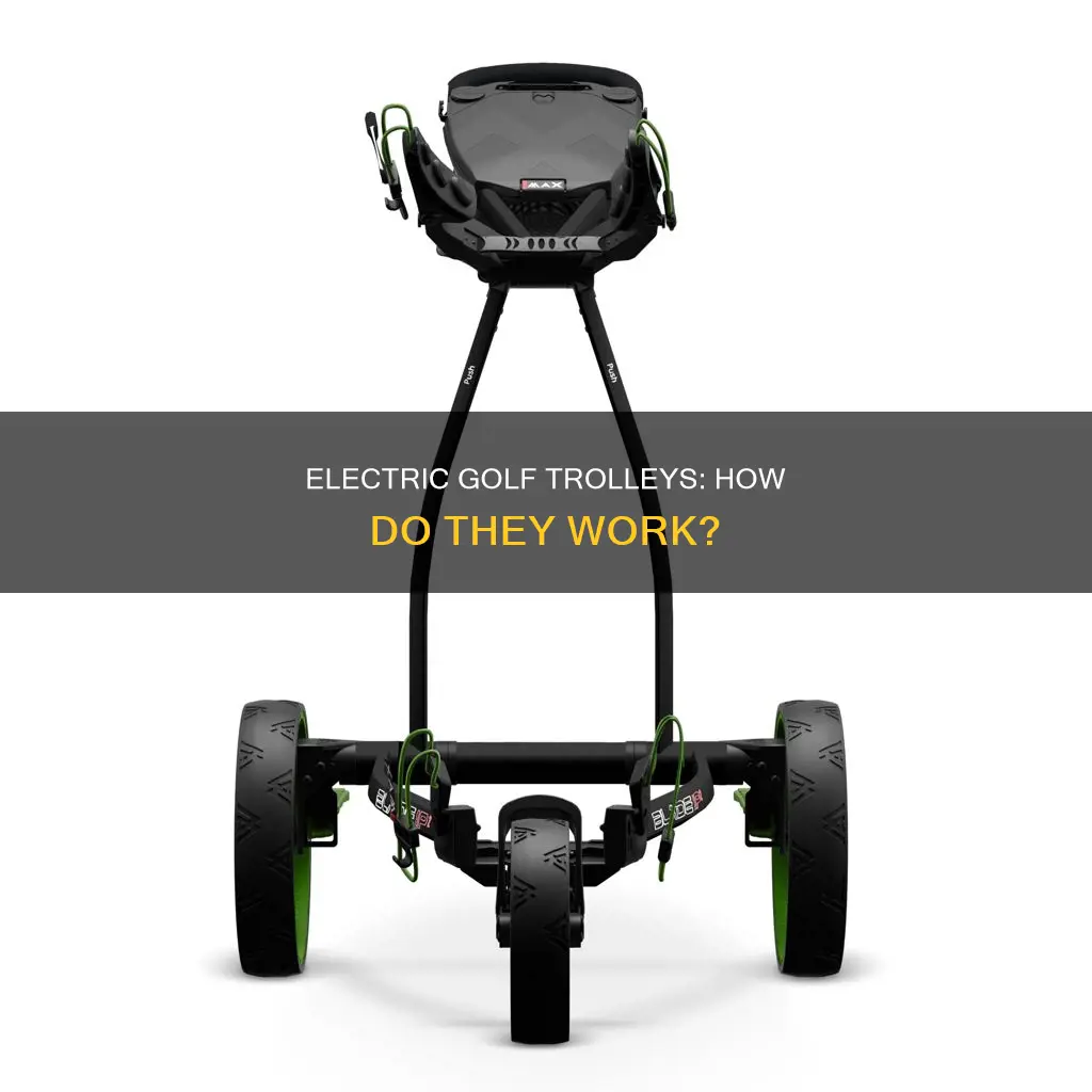 how do electric golf trolleys work