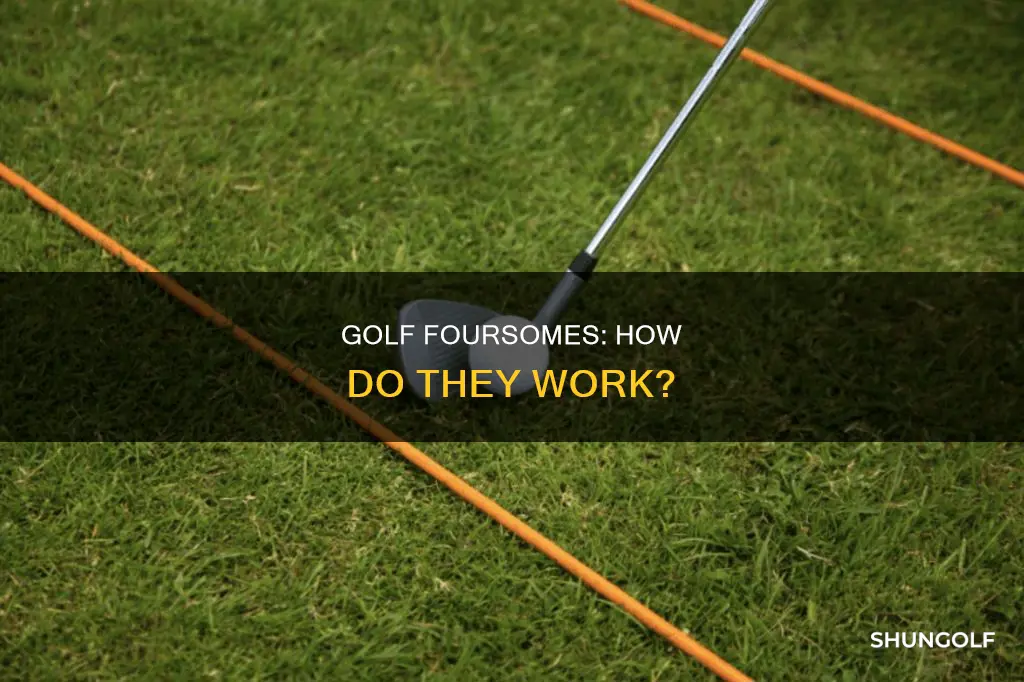 how do foursomes work in golf