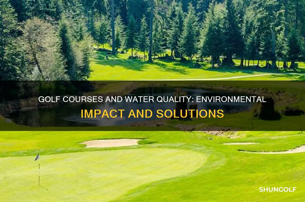 how do golf courses affect water quality