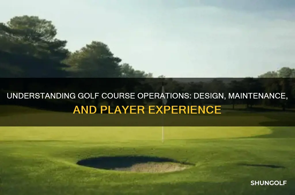 how do golf courses work