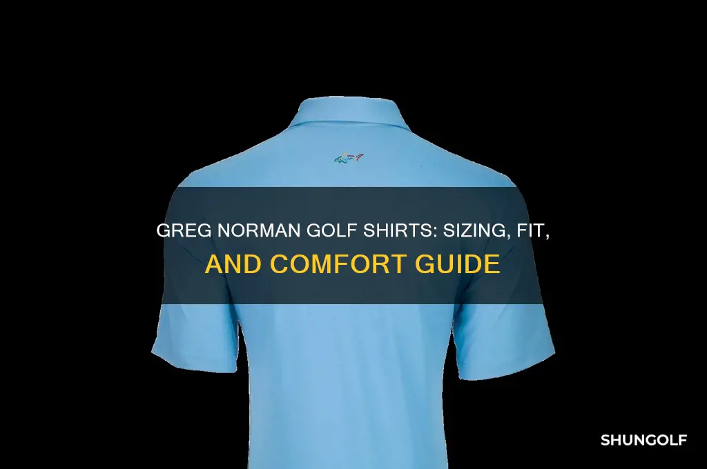 how do greg norman golf shirts fit