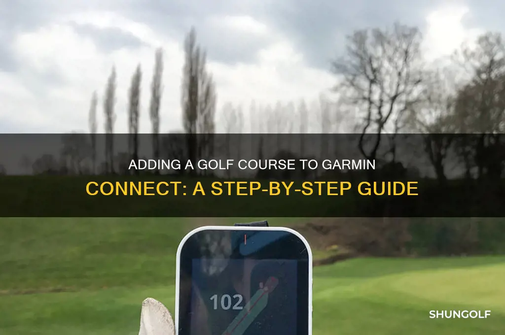 how do i add a golf course to garmin connect
