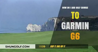 Adding Golf Courses to Your Garmin G6: A Step-by-Step Guide