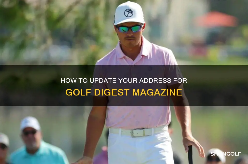 how do i change my address for golf digest