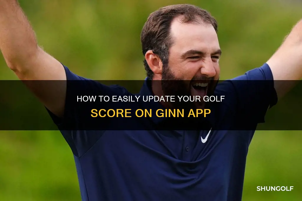 how do i change my golf score on ginn app